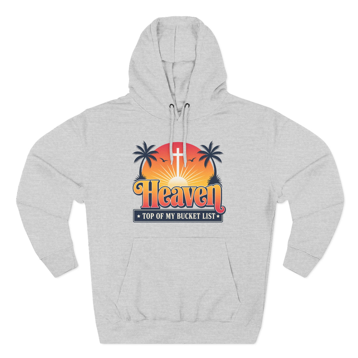 Philippians 3:20 Heaven Top of My Bucket List Women's Hoodie