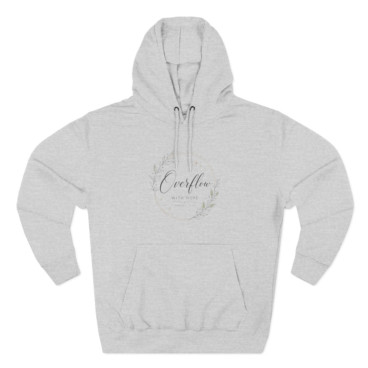 Romans 15:13 Overflow With Hope Women's Hoodie
