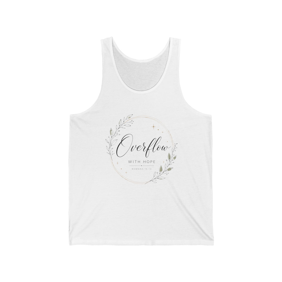 Romans 15:13 Overflow With Hope Women's Tank Tops