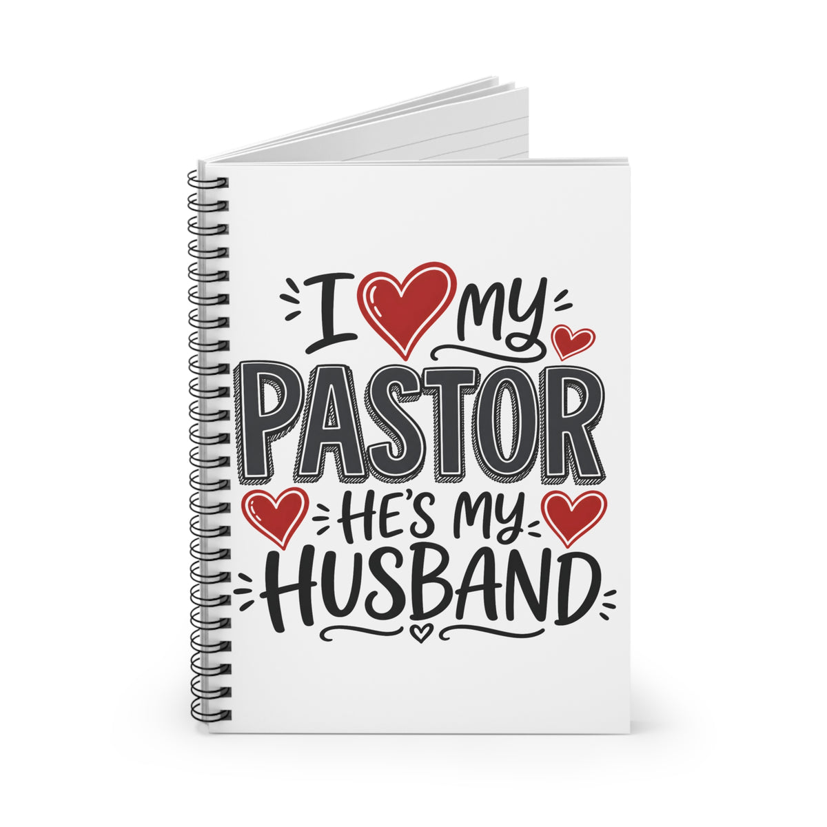 I Love My Pastor He's My Husband Spiral Notebook — Ruled Line