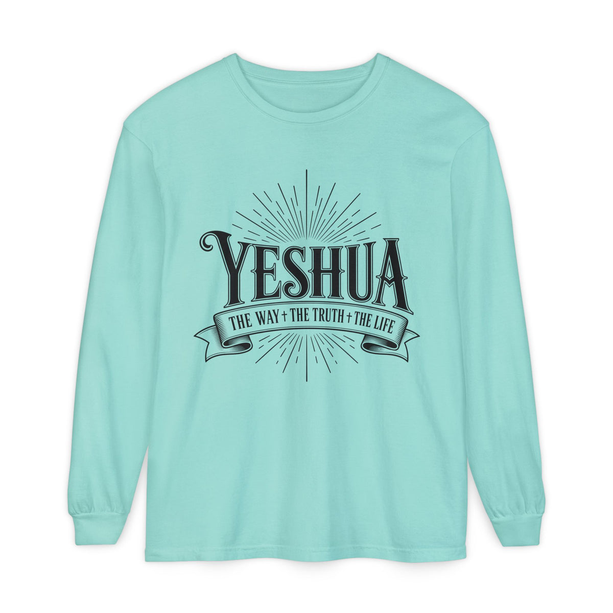 John 14:6 Yeshua The Way The Truth The Life Women's Long Sleeve T-Shirt