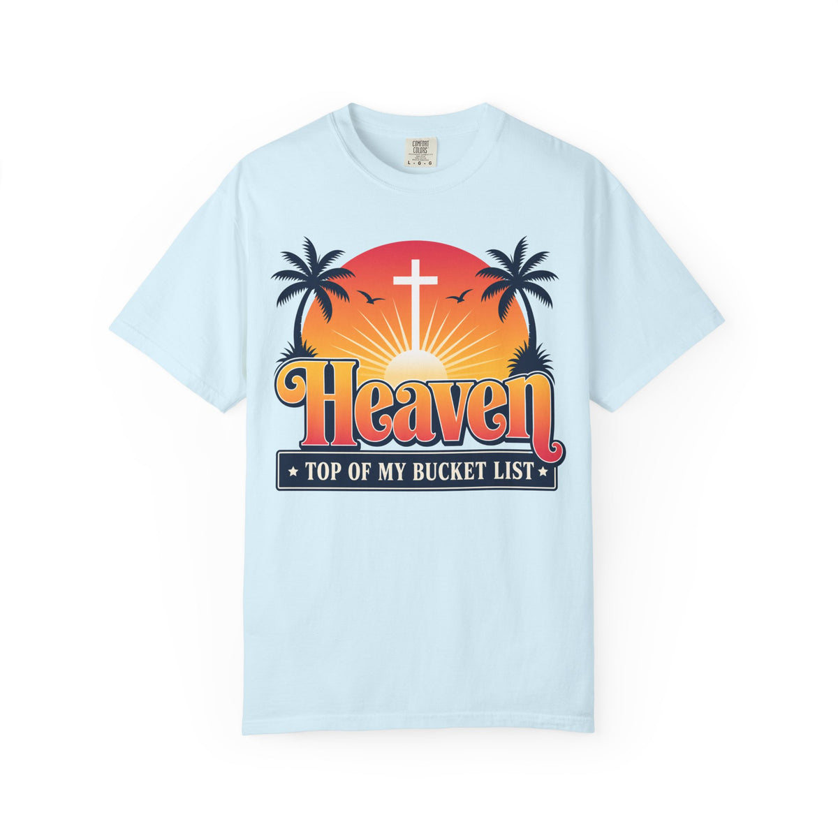 Philippians 3:20 Heaven Top of My Bucket List Men's T-Shirt