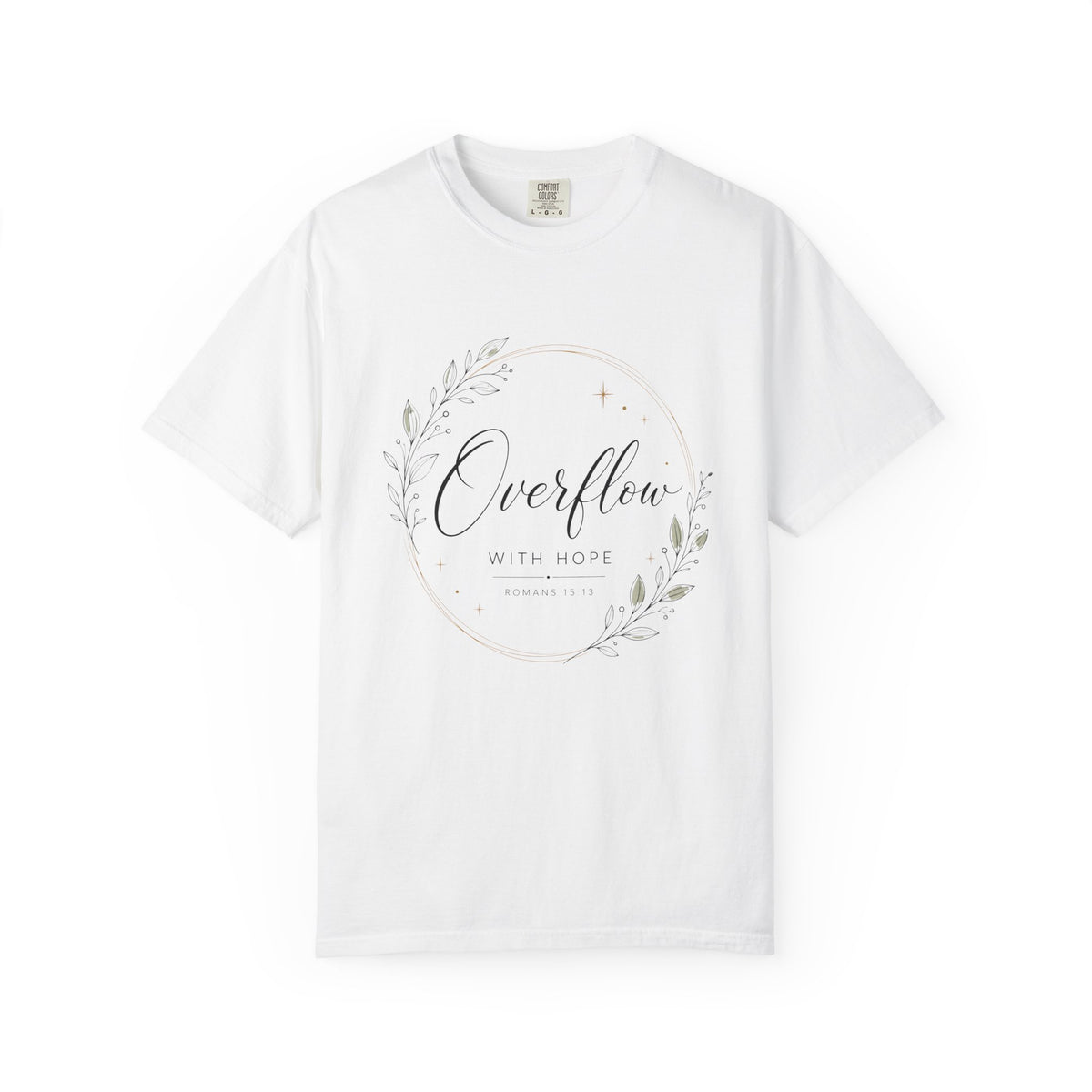 Romans 15:13 Overflow With Hope Women's T-Shirt