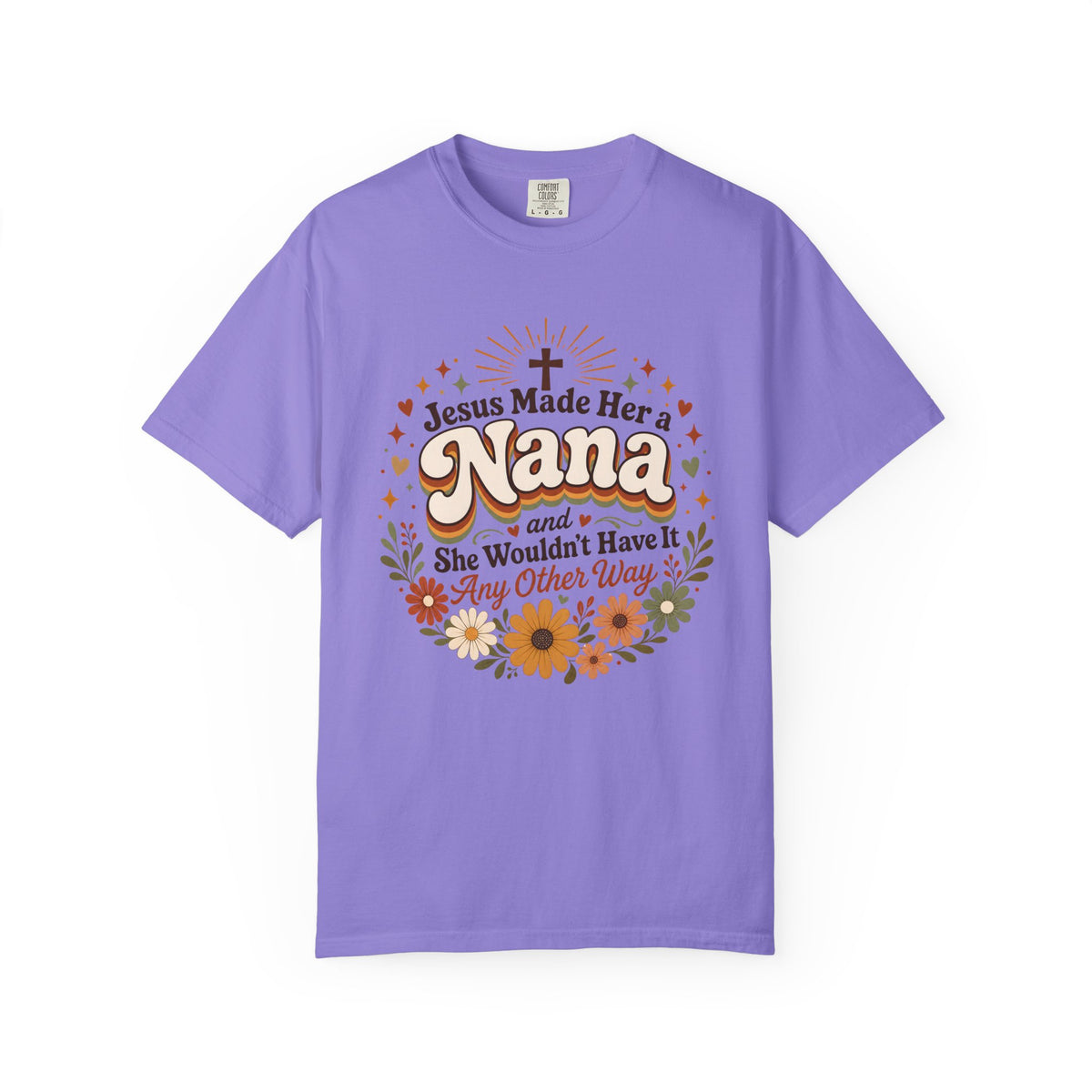Psalm 127:3 Jesus Made Her A Nana And She Wouldn't Have It Any Other Way Women's T-Shirt