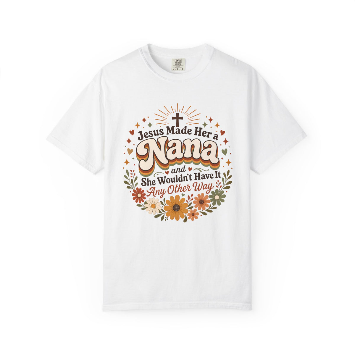 Psalm 127:3 Jesus Made Her A Nana And She Wouldn't Have It Any Other Way Women's T-Shirt