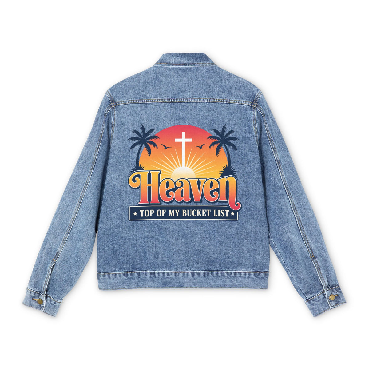 Philippians 3:20 Heaven Top of My Bucket List Men's Denim Jacket