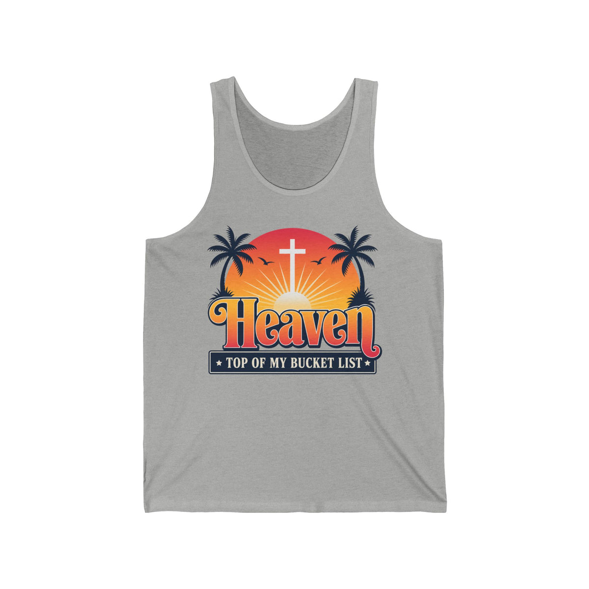 Philippians 3:20 Heaven Top of My Bucket List Men's Tank Tops