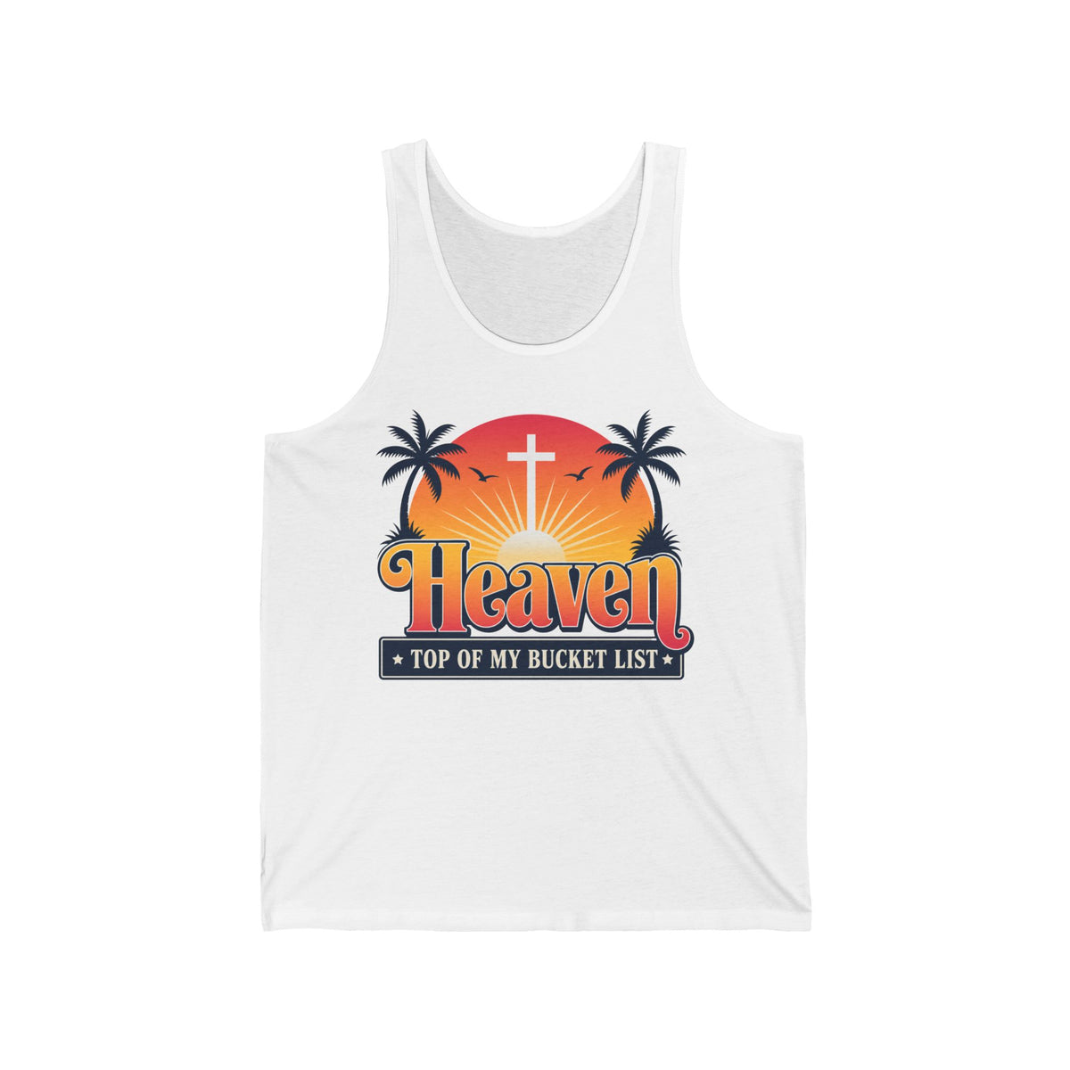 Philippians 3:20 Heaven Top of My Bucket List Men's Tank Tops